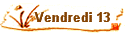 Vendredi 13